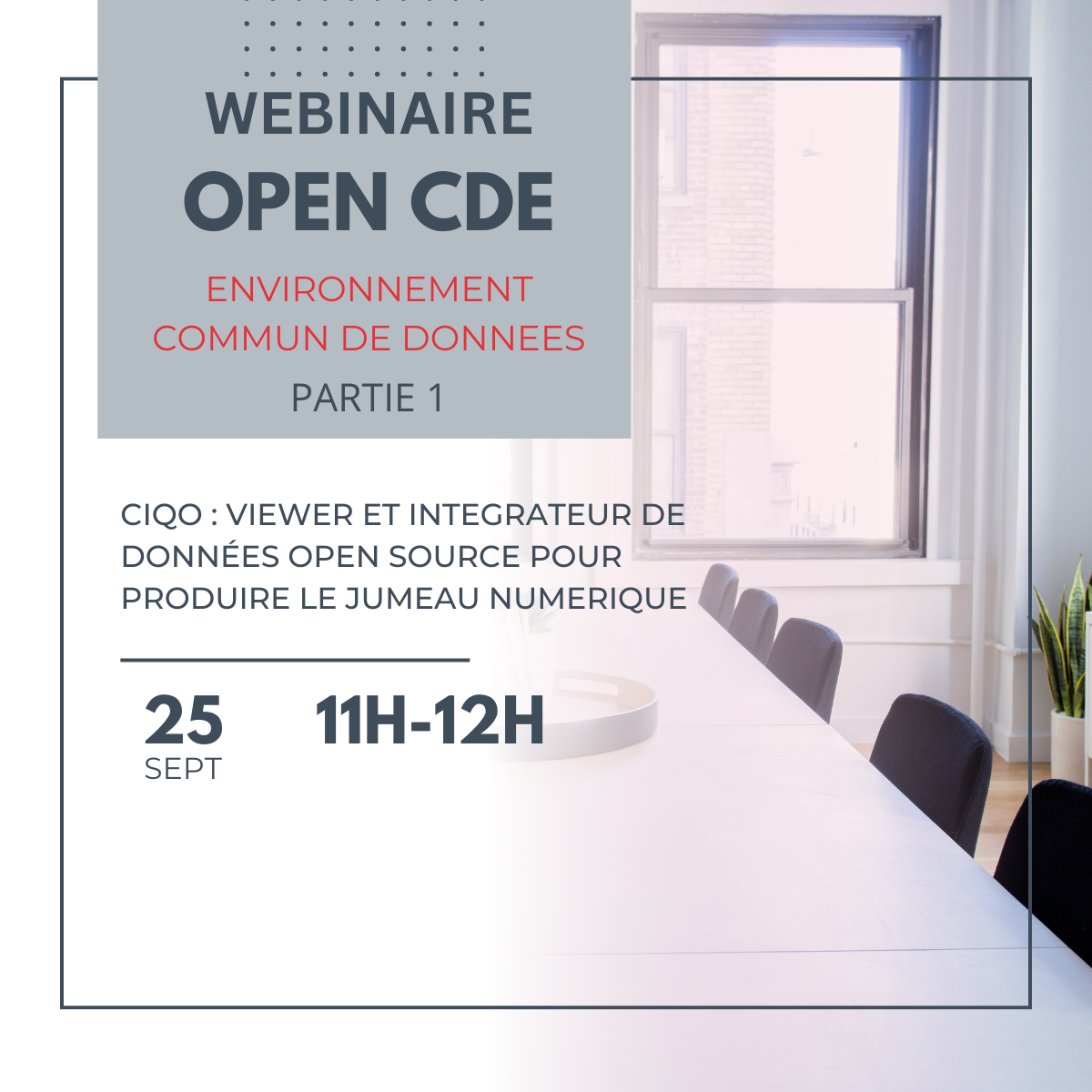 Webinaire Open CDE : environnement commun de données CiQo