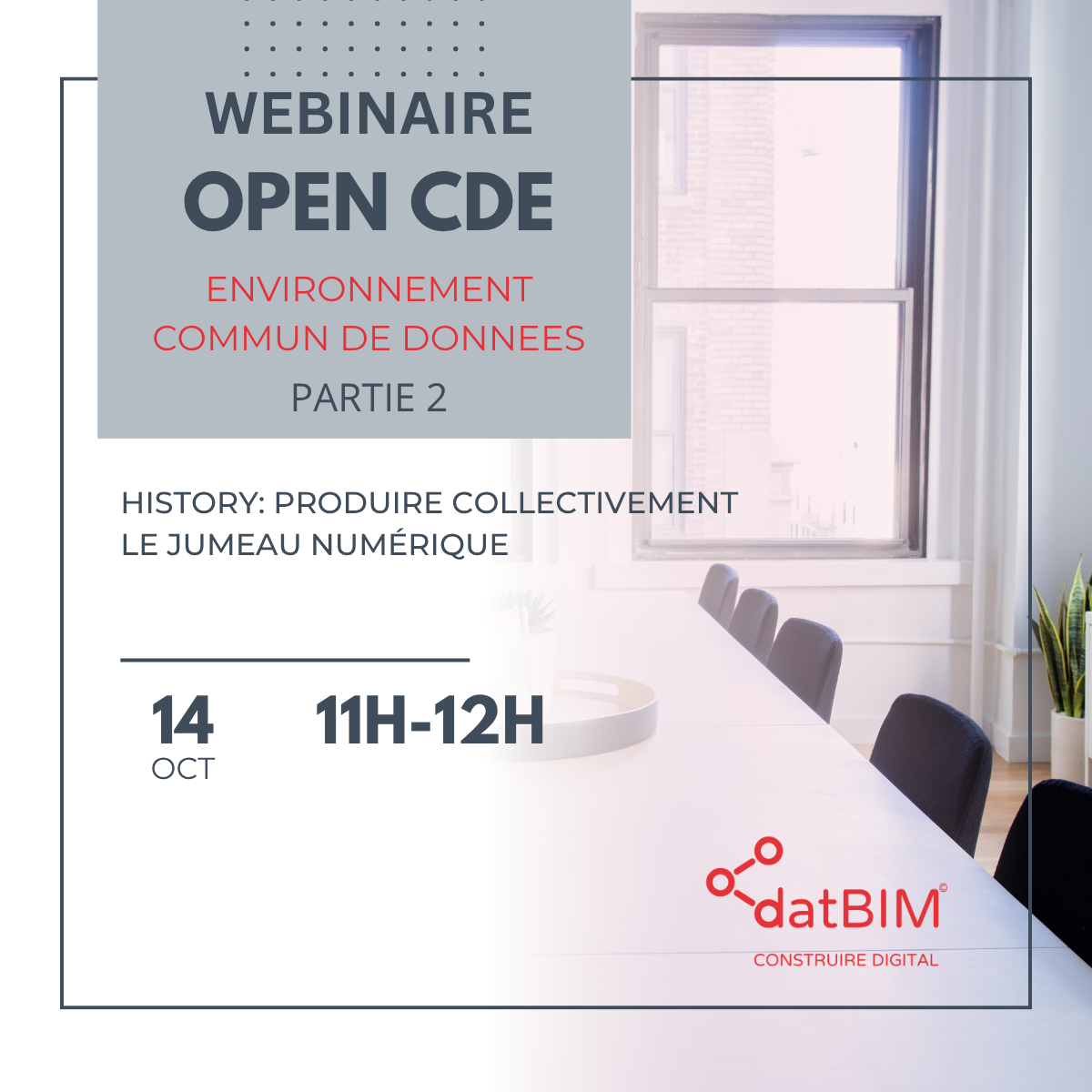 Webinaire Open CDE History : produire collectivement le jumeau numérique